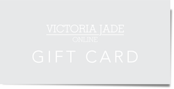 Victoria Jade Online Digital Gift Card